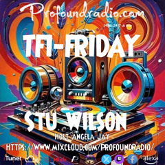#288 Profound Radio Progressive House @djstuwilson