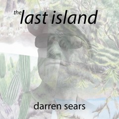 The Last Island (video link in description)