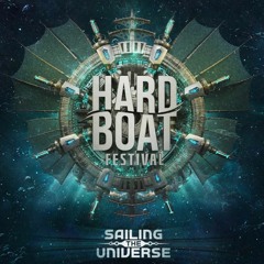 Hard Boat Festival 'Sailing The Universe' @ Couzon-au-Mont-d'Or (Raw Classic Set)