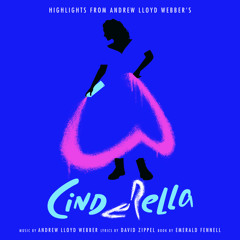 Unbreakable (From Andrew Lloyd Webber’s “Cinderella”)