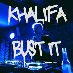 Khalifa - Bust It [FREE DL]