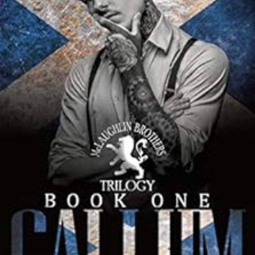 [Free] KINDLE 📤 Callum: The McLaughlin Brothers Trilogy Book One: Social Rejects Syn