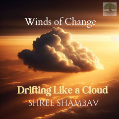 Drifting Like a Cloud