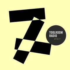 Toolroom Radio EP517 - Redux Saints, CHESSER - Right Now