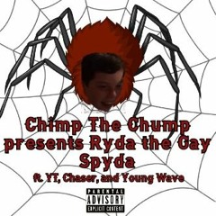 Ryda The Gay Spyda ft. YT, Young Wave, & Chaser