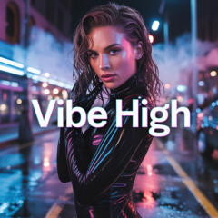 Vibe High