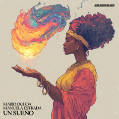 Mario Ochoa - Un Sueño feat. Manuela Estrada (Radio Edit)
