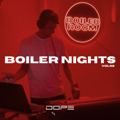 live Session 02 - Dope @Boiler Nights