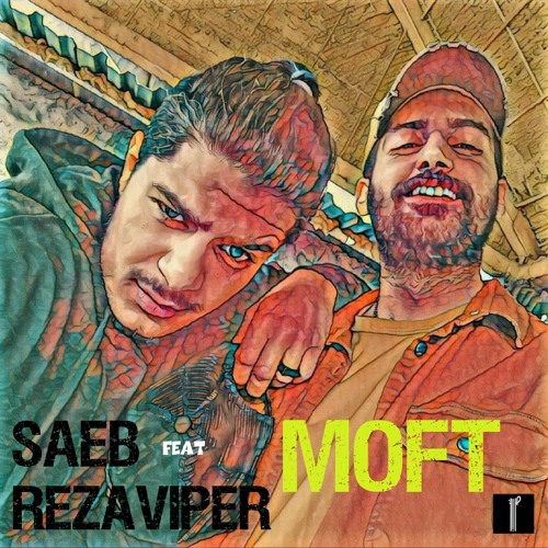 Moft  ft. RezaViper
