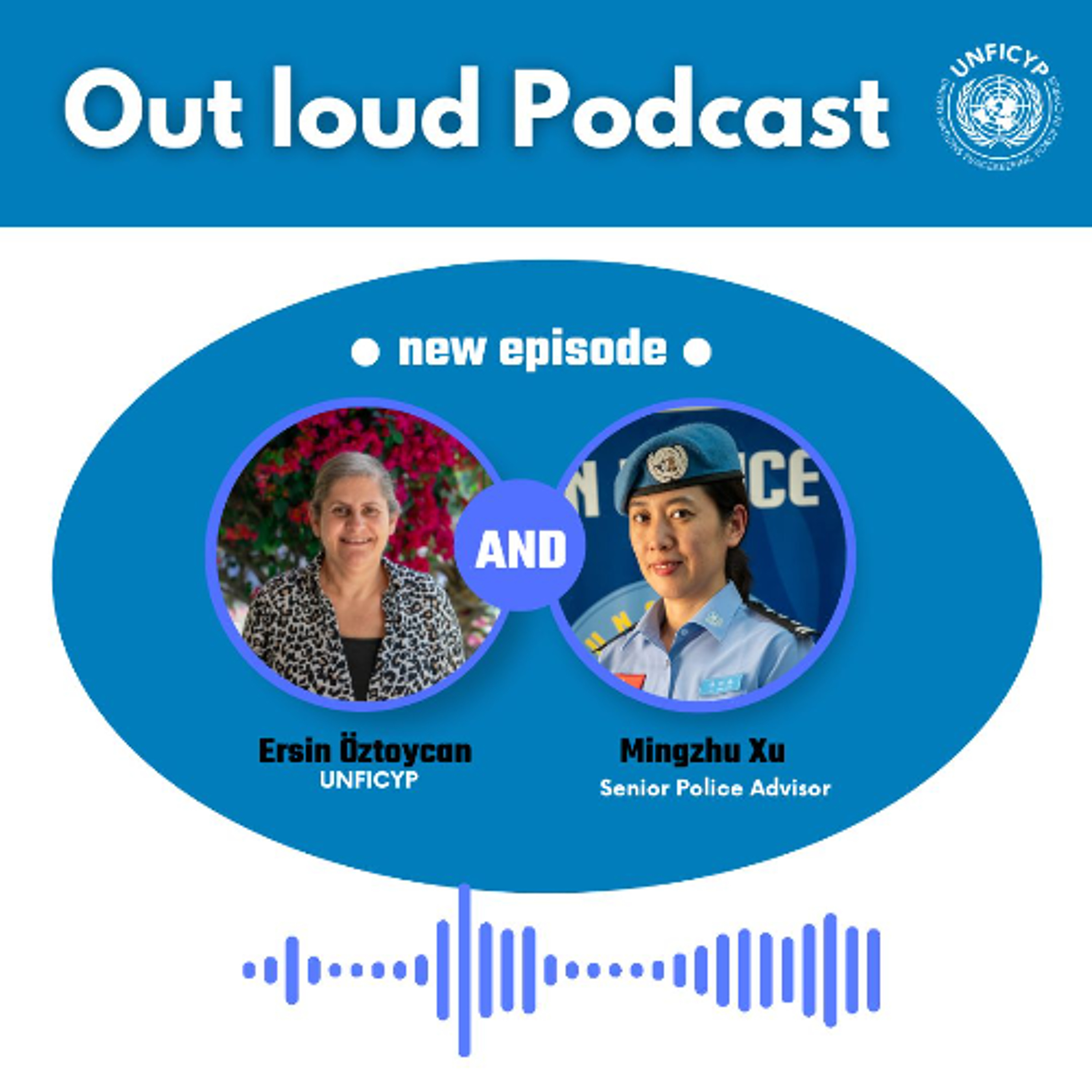 UNFICYP Podcast Out Loud