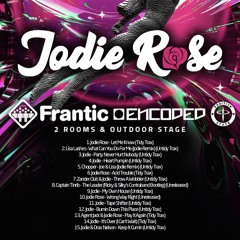 Jodie Rose - Recorded Live @ Frantic : Encoded