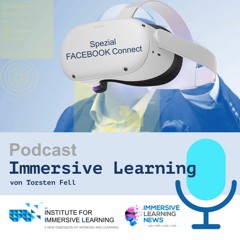 #Immersive Learning Podcast - Spezial - Facebook Connect
