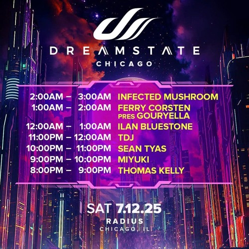 Thomas Kelly Live @ Dreamstate Chicago 7/12/25