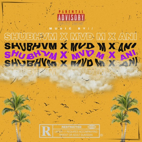 Ani , Shubhvm & Mvd M - Nuh Bwoy