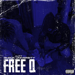 Free Q (feat. Glockuniversity)