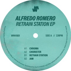 Alfredo Romero - Retrain Station // WWV001