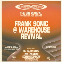 Frank Sonic @ Warehouse Club Revival