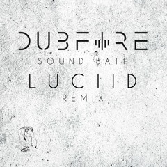 Dubfire - Sound Bath (Luciid Remix) (KP112) [clip]