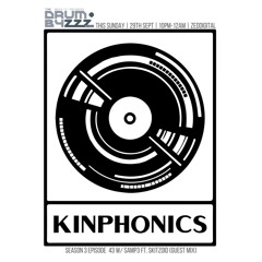 TBDNBS s3e43 - KINPHONICS record label launch ft. SKITZOID, hosted by SAMp3