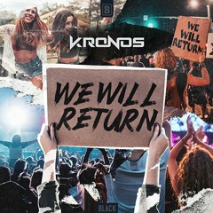 Kronos - We Will Return