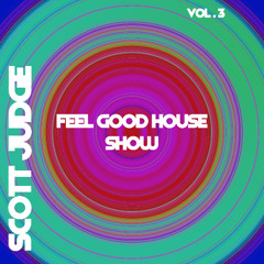 FEEL GOOD HOUSE VOL. 3