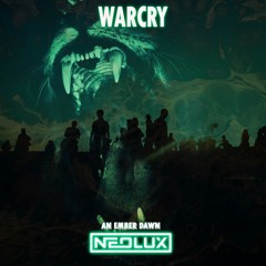Warcry (An Ember Dawn Mix)