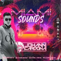 MIAMI SOUNDS. SET - JOHANN CARDONA 2023