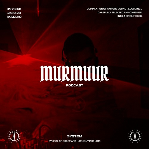 MURMUUR x SYSTEM PODCAST #SYS041