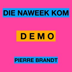Die Naweek Kom (unmixed & unmastered)