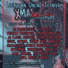 DJ PROBERT : LOCKDOWN ONLINE TEKNIVAL CHRISTMAS MASSACRE SET 2020.mp3