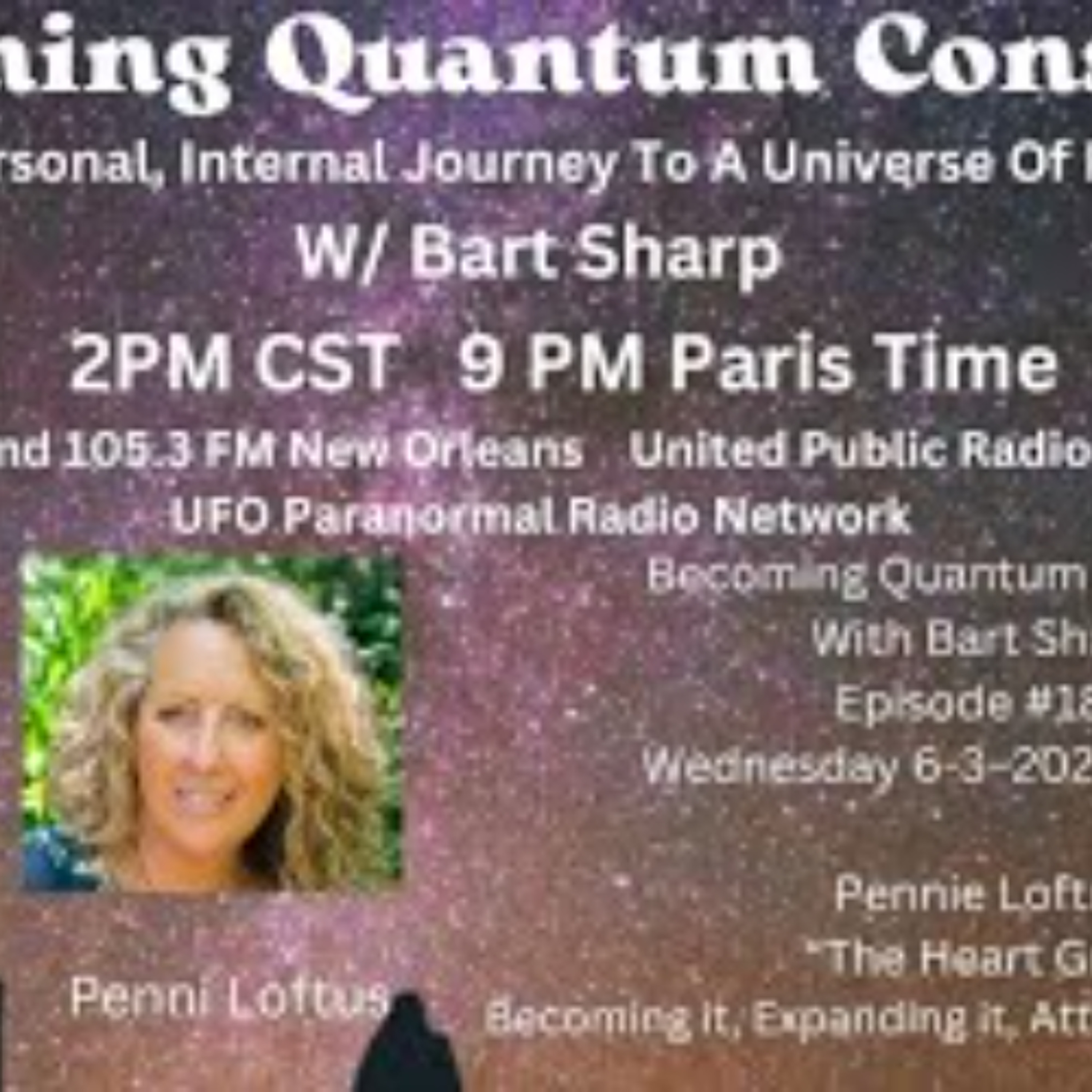 Becoming Quantum Conscious With Bart Sharp Episode _180 Wednesday 6-1_2026 2PM CST episode artwork