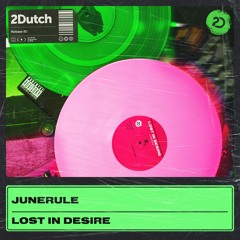Junerule - Lost In Desire