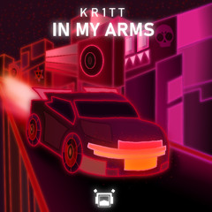 Kr1TT - In My Arms