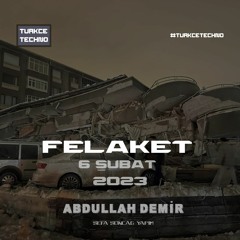 Abdullah Demir - Felaket ( 06 Şubat 2023 )