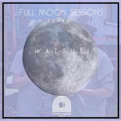 ::Full Moon Sessions:: Tauro