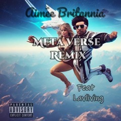 MetaVerse - Lavliving Remix