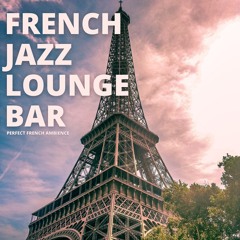 Perfect French Ambience