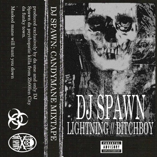DJ SPAWN - LIGHTNING // BITCHBOY (taperip)