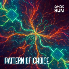 Pattern of Choice