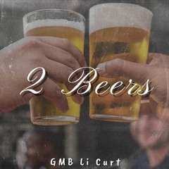 2 Beers