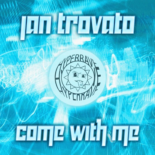 Jan Trovato - Come With Me [FREE DOWNLOAD]