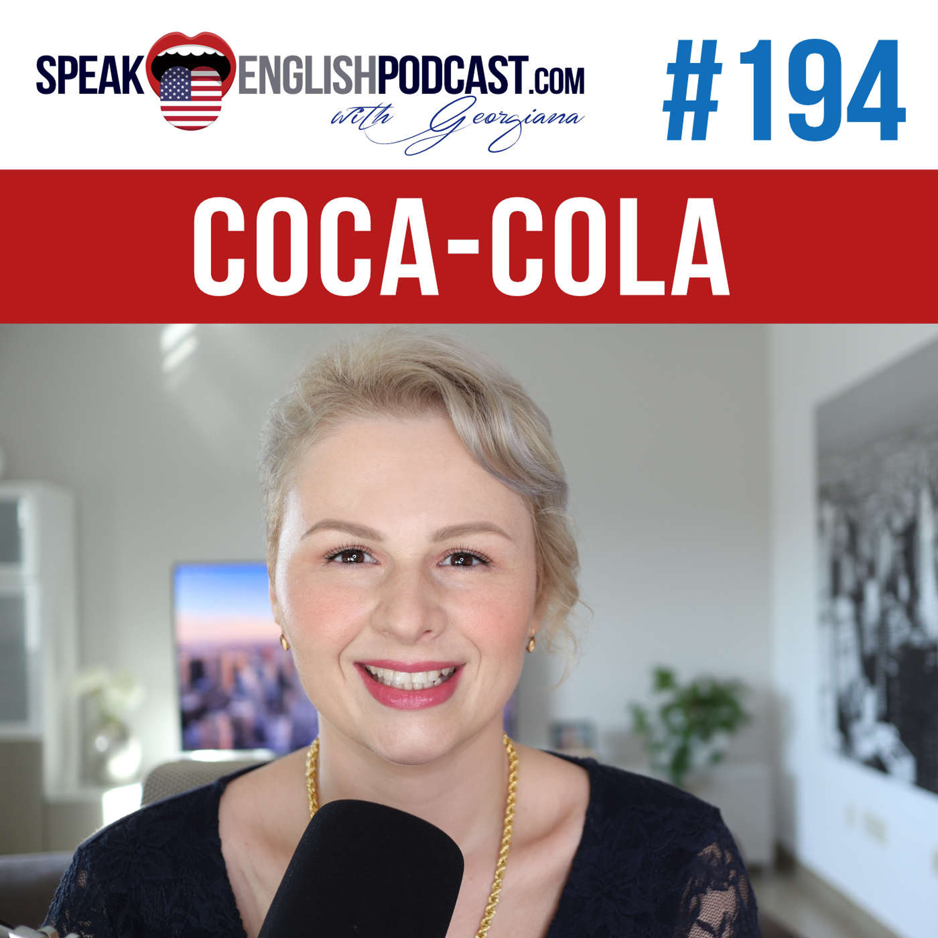 #194 The most popular drink in the USA - Coca-Cola episode artwork