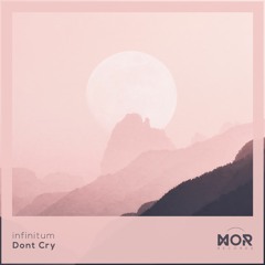 infinitum - Dont Cry