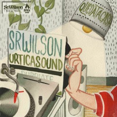 SR.WILSON - URTICA SOUND DUBMIX