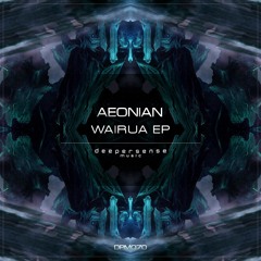 Aeonian - Wairua E.P Preview