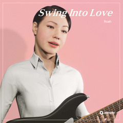 Swing Into Love