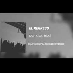 EME-XNXX MANÉ - EL REGRESO