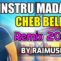 Instru Madahat 2020 Cheb Bello Remix By RAIMUSICDZ