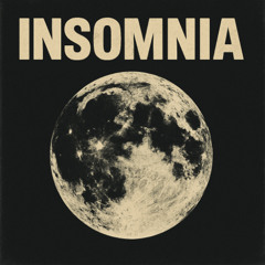 INSOMNIA