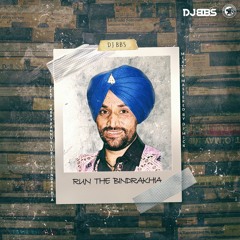 Run The Bindrakhia | DJ BBS | Harry Pannu | Surjit Bindrakhia